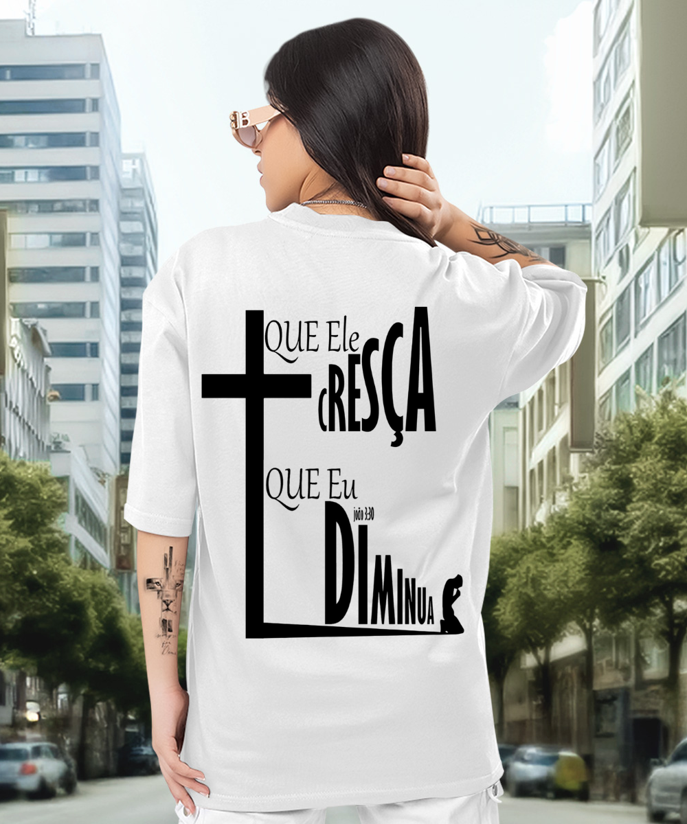 Camiseta Oversized Que ele cresça EC